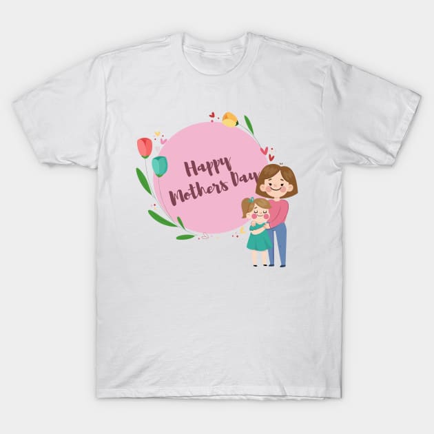 happy mothers day T-Shirt by peyek saputra